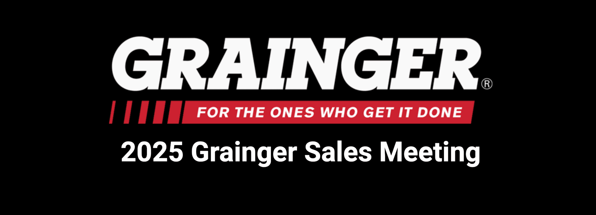 Grainger National Sales Meeting 2025